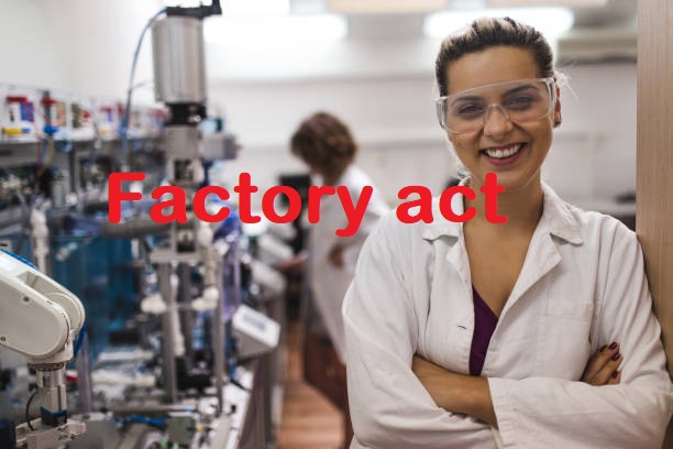 Factory act regulation of safety