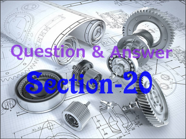 Question and Answer for Mechanical Engineer-section20